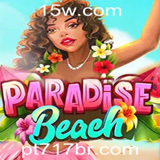 Descubra o Mundo de Diversão com ParadiseBeach